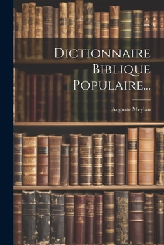 Paperback Dictionnaire Biblique Populaire... [French] Book