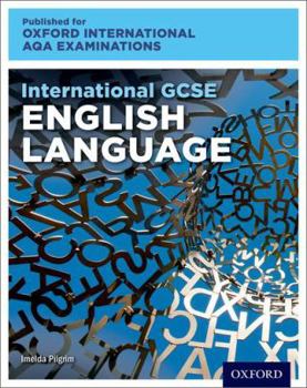 Paperback Oxford International AQA Examinations: International GCSE English Language Book