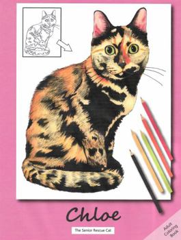 Paperback Chloe The Senior Rescue Cat: Coloring Book