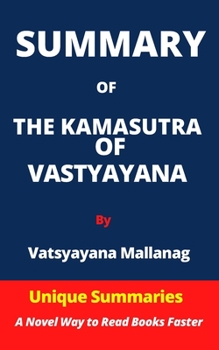 Paperback Summary of the Kamasutra of Vastyayana Book