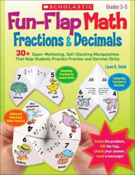 Paperback Fun-Flap Math: Fractions & Decimals: Grades 3-5 Book