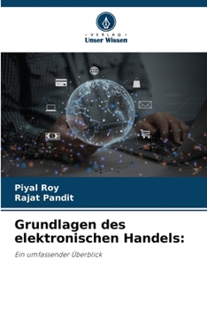 Grundlagen des elektronischen Handels:: Ein umfassender Überblick