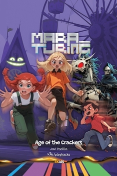 Paperback Age of the Crackers: Mara Turing #2 (4Kids Series) Book