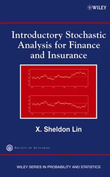 Hardcover Introductory Stochastic Analysis for Finance and Insurance Book