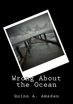 Paperback Wrong About the Ocean: Stories From the Deep Book