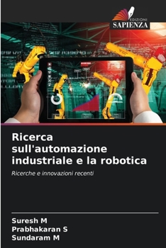 Paperback Ricerca sull'automazione industriale e la robotica [Italian] Book