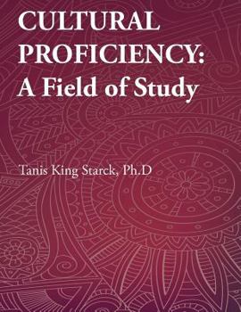 Paperback Cultural Proficiency: A Field of Study Book