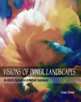 Paperback Inner Landscapes: An Exploration in Abstract Expression Book