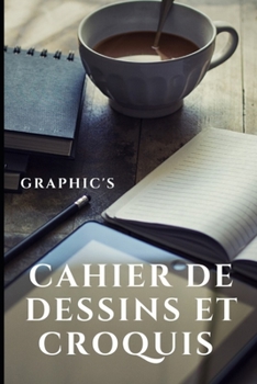 Paperback Cahier de Dessins Et Croquis: 100 pages blanches - original [French] Book