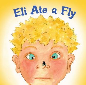 Paperback Eli Ate a Fly Book