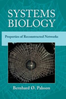 Electronics Systems Biology: Properties of Reconstructed Networks Book