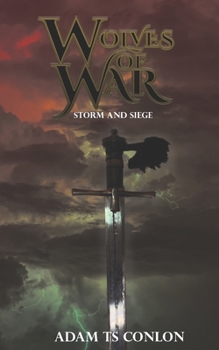 Paperback Wolves of War: Storm and Siege Book