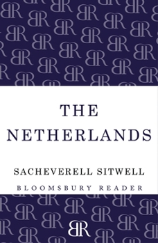 Paperback The Netherlands: A Study of Some Aspects of Art, Costume and Social Life Book