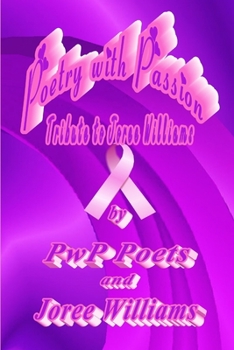Paperback Poetry with Passion Tribute to Joree Williams Book