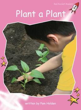 Plant a Plant - Book  of the Red Rocket Readers