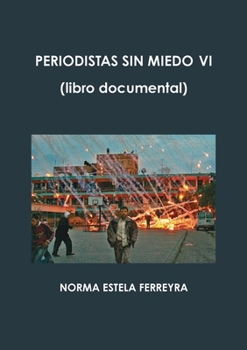Paperback Periodistas Sin Miedo VI [Spanish] Book
