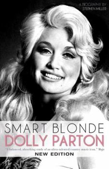 Paperback Smart Blonde: Dolly Parton: A Biography Book