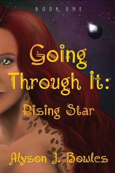 Paperback Going Through It: Rising Star Book
