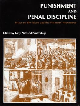 Paperback Punishment and Penal Discipline: Essays on the Prison and the Prisoners' Movement Book