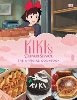 Hardcover Kiki's Delivery Service: The Official Cookbook Book