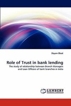 Paperback Role of Trust in Bank Lending Book