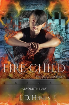 Hardcover The Excluded: Fire Child Book