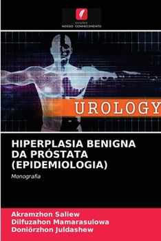 Paperback Hiperplasia Benigna Da Próstata (Epidemiologia) [Portuguese] Book