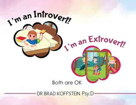 Paperback I'm an Introvert! I'm an Extrovert! and Both Are Ok Book