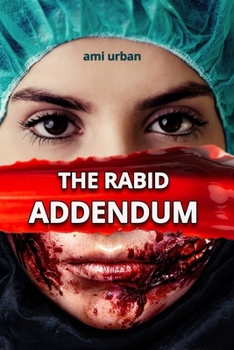 Paperback The Rabid: Addendum Book