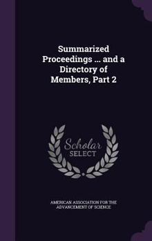 Hardcover Summarized Proceedings ... and a Directory of Members, Part 2 Book