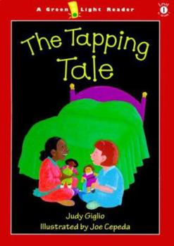 The Tapping Tale - Book  of the Green Light Readers Level 1