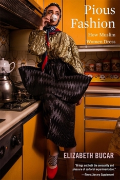 Paperback Pious Fashion: How Muslim Women Dress Book