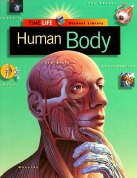 Hardcover Human Body (TIME-LIFE STUDENT LIBRARY) Book
