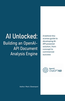 Paperback AI Unlocked: Building an OpenAI-API Document Analysis Engine Book