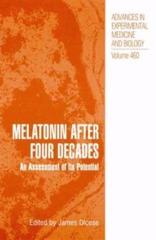 Paperback Melatonin After Four Decades: An Assessment of Its Potential Book