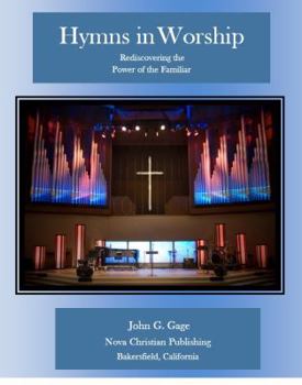 Paperback Hymns in Worship: Rediscovering the Power of the Familiar Book