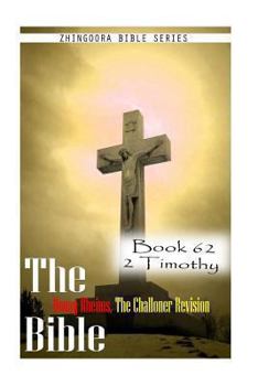 Paperback The Bible Douay-Rheims, the Challoner Revision- Book 62 2 Timothy Book