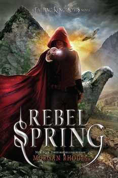 Paperback Rebel Spring: A Falling Kingdoms Novel Book