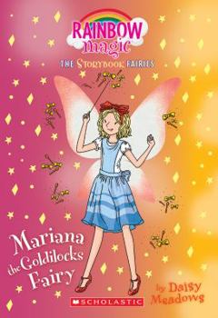 Mariana the Goldilocks Fairy - Book #2 of the Storybook Fairies