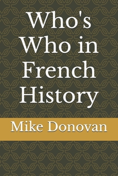 Paperback Who's Who in French History [Large Print] Book