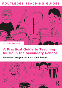 Paperback A Practical Guide to Teaching Music in the Secondary School Book