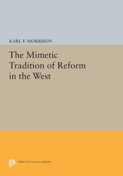 Paperback The Mimetic Tradition of Reform in the West Book