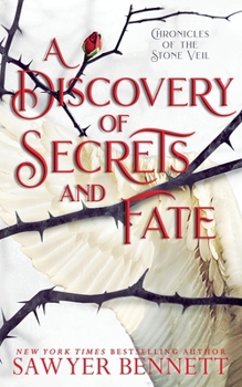 A Discovery of Secrets and Fate - Book #2 of the Chronicles of the Stone Veil