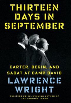 Hardcover Thirteen Days in September: Carter, Begin, and Sadat at Camp David Book