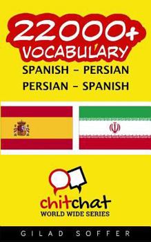 22000+ Spanish - Persian Persian - Spanish Vocabulary