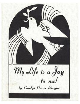 Paperback My Life is a Joy to me! Book