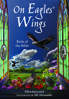 Hardcover On Eagles' Wings: Birds of the Bible Book