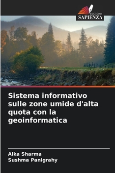 Paperback Sistema informativo sulle zone umide d'alta quota con la geoinformatica [Italian] Book