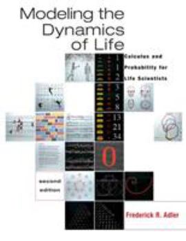Hardcover Modeling the Dynamics of Life: Calculus and Probability for Life Scientists (with iLrn™ Testing) (Available Titles CengageNOW) Book