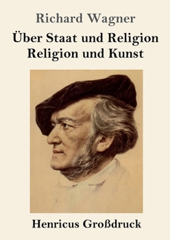 Paperback Über Staat und Religion / Religion und Kunst (Großdruck) [German] Book